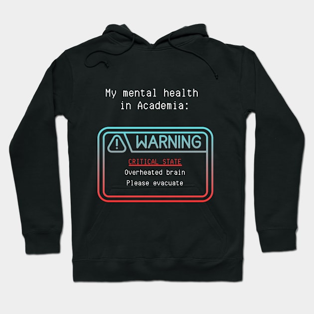 Warning, overheated brain! Hoodie by vickycerdeira